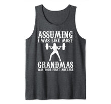 Load image into Gallery viewer, Assuming I Was Like Most Grandmas Was Your First Mistake Tank Top-765677
