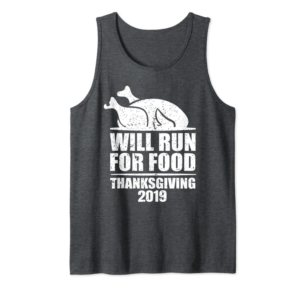 Funny shirts V-neck Tank top Hoodie sweatshirt usa uk au ca gifts for 2019 Will Run for Food Funny Thanksgiving Turkey Running Tank Top 1220684