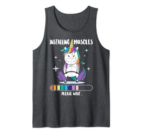 Installing Muscles Please Wait Shirt - Funny Unicorn Fitness Tank Top 324524