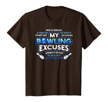 Load image into Gallery viewer, My Bowling Excuses T-Shirt Funny Bowling Gift
