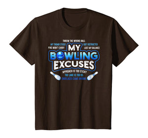 My Bowling Excuses T-Shirt Funny Bowling Gift