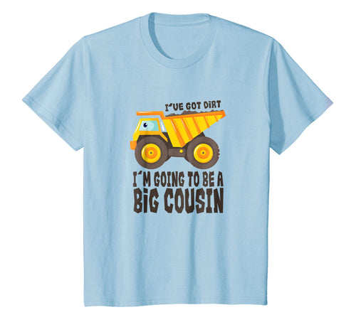 Funny shirts V-neck Tank top Hoodie sweatshirt usa uk au ca gifts for Kids Big Cousin Shirt - Construction Dump Truck Gift T-Shirt 554241