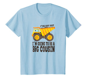 Funny shirts V-neck Tank top Hoodie sweatshirt usa uk au ca gifts for Kids Big Cousin Shirt - Construction Dump Truck Gift T-Shirt 554241