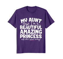 Load image into Gallery viewer, Funny Princess T-Shirt Unique Gift For Niece From Auntie
