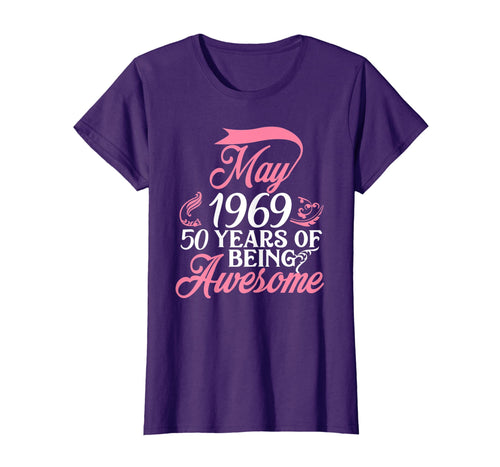 Funny shirts V-neck Tank top Hoodie sweatshirt usa uk au ca gifts for Womens Made in MAY 1969 T-Shirt 50 Years of Being Awesome Gifts 1079804
