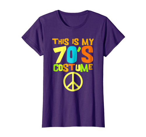 Funny shirts V-neck Tank top Hoodie sweatshirt usa uk au ca gifts for This Is My 70s Costume Tshirt | Retro Party Wear Outfit Tee 183418