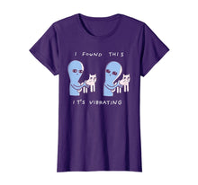 Load image into Gallery viewer, I Found This It&#39;s Vibrating Funny Aliens Cats Tshirt-283386
