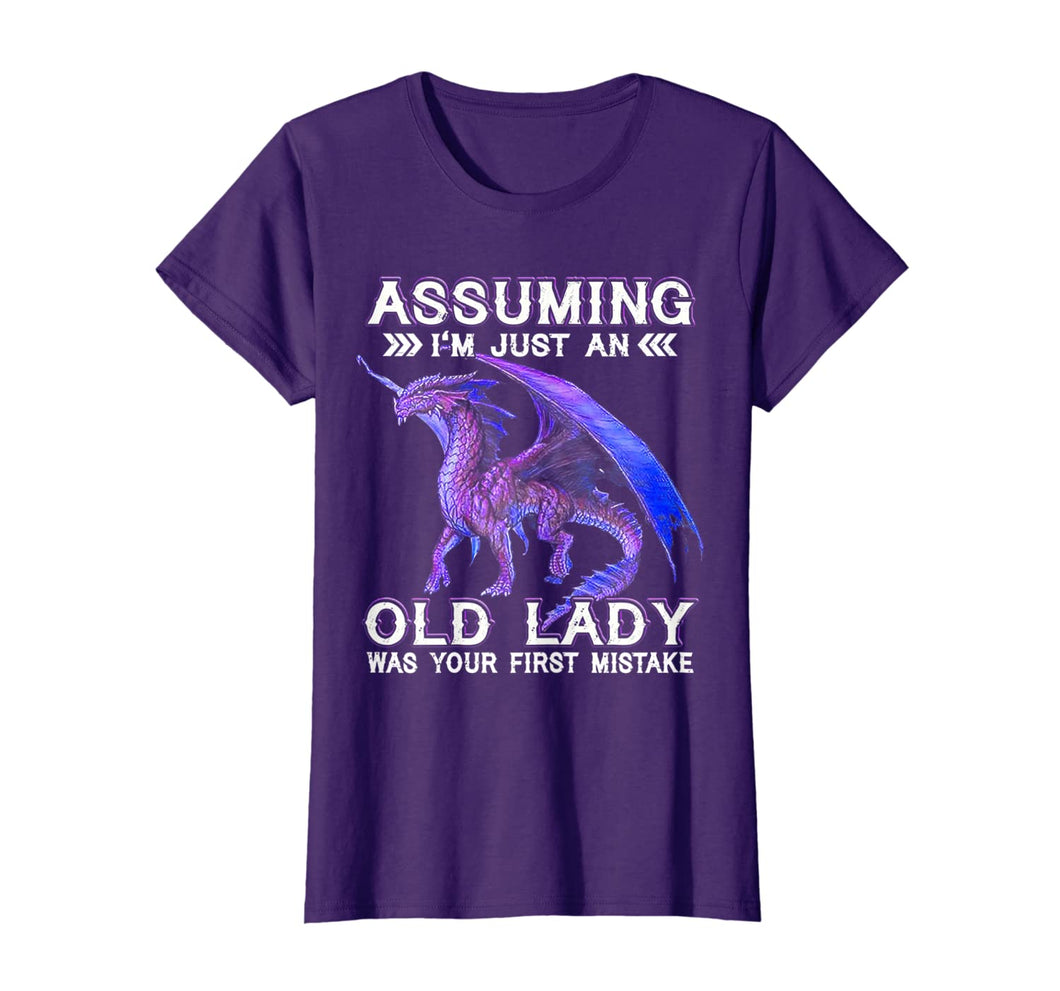 Assuming I'm just an Old Lady Was Your First Mistake TShirt 511593