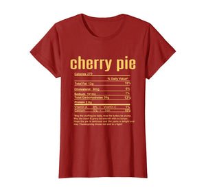 Thanksgiving Cherry Pie Nutritional Facts T-Shirt