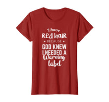 Load image into Gallery viewer, Funny shirts V-neck Tank top Hoodie sweatshirt usa uk au ca gifts for I Have Red Hair Because God Knew T-shirt Funny Redhead Gift 1106183
