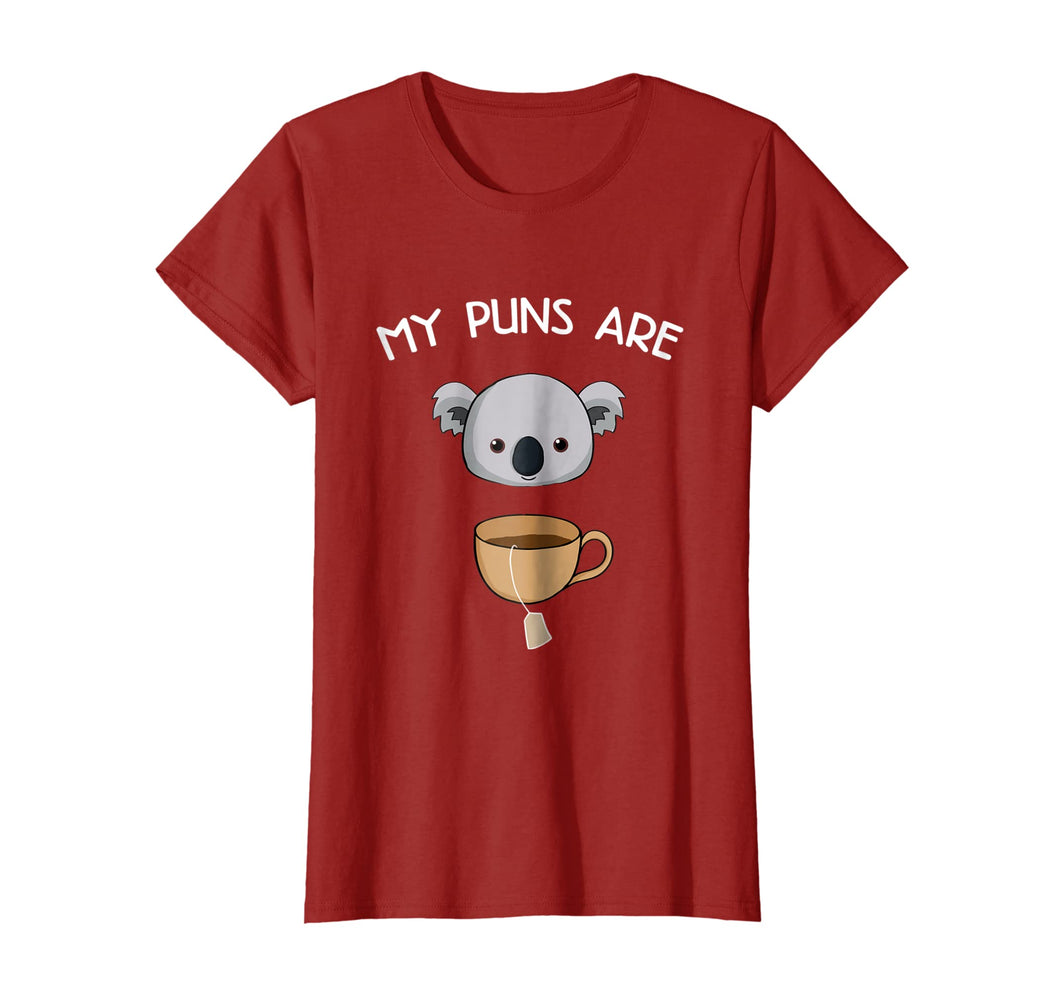 My Puns Are Koala Tea - Funny Animal Puns Shirt - Pun Gifts