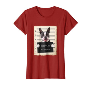 Funny shirts V-neck Tank top Hoodie sweatshirt usa uk au ca gifts for Boston terrier dog mug shot bad dog Shirt 1378769
