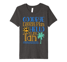 Load image into Gallery viewer, Funny shirts V-neck Tank top Hoodie sweatshirt usa uk au ca gifts for Goodbye Lesson Plan Hello Sun Tan Last Day Of School Shirt 1161168
