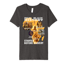 Load image into Gallery viewer, Funny shirts V-neck Tank top Hoodie sweatshirt usa uk au ca gifts for Black History Didn&#39;t Start With Slavery T Shirt 1368356
