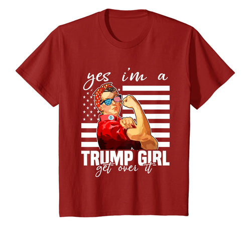 Yes I'm A Trump Girl Get Over It Shirt Trump 2020 T-Shirt