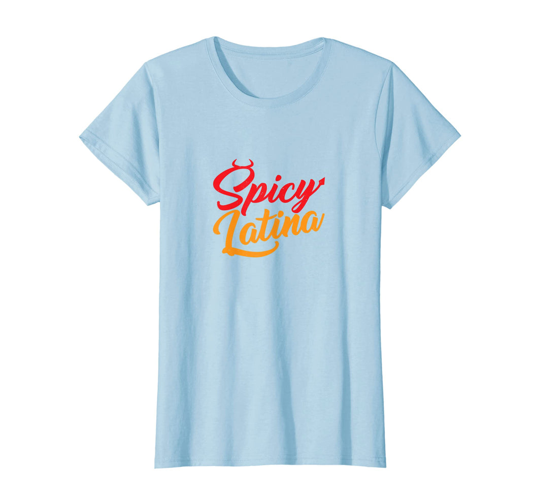 Funny shirts V-neck Tank top Hoodie sweatshirt usa uk au ca gifts for Womens Spicy Latina T-Shirt Funny Latino Girl Tee 483530