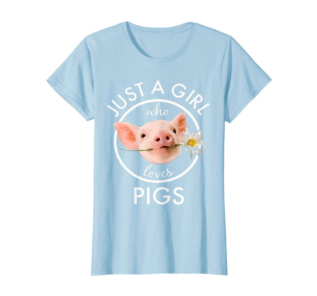 Funny shirts V-neck Tank top Hoodie sweatshirt usa uk au ca gifts for Just A Girl Who Loves Pigs Flower T-Shirt 679631