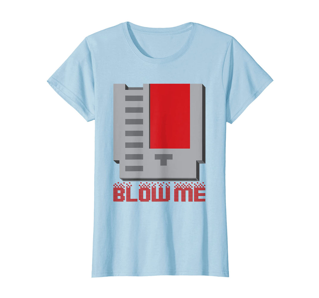 Funny shirts V-neck Tank top Hoodie sweatshirt usa uk au ca gifts for Blow Me - Funny Vintage Retro 8-Bit Cartridge Gaming T-Shirt 2601056
