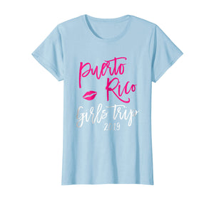 Funny shirts V-neck Tank top Hoodie sweatshirt usa uk au ca gifts for Womens Puerto Rico Girls Trip Shirt 2019 Vacation Bachelorette Tee 2872327