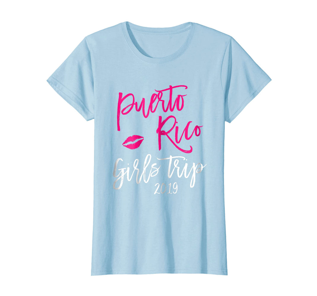 Funny shirts V-neck Tank top Hoodie sweatshirt usa uk au ca gifts for Womens Puerto Rico Girls Trip Shirt 2019 Vacation Bachelorette Tee 2872327