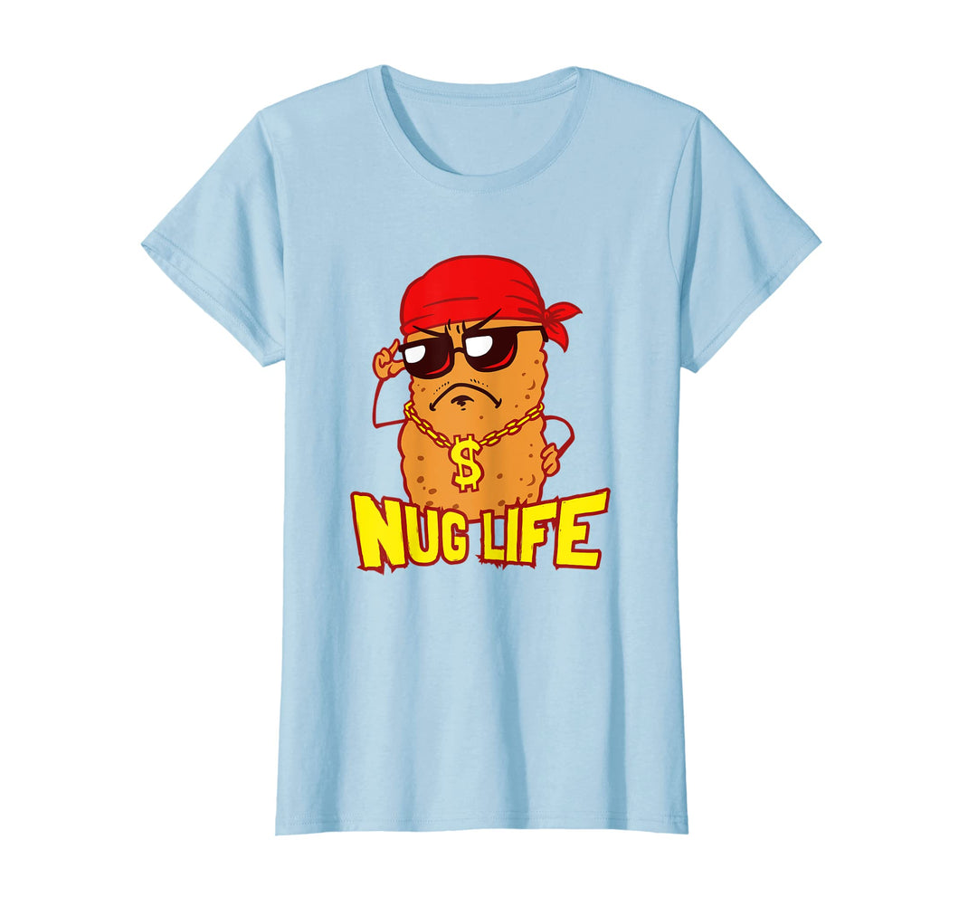 Funny shirts V-neck Tank top Hoodie sweatshirt usa uk au ca gifts for Nug Life T-Shirt | Funny Chicken Nuggets Tee 2501302