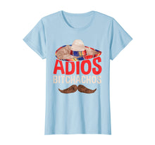 Load image into Gallery viewer, Funny shirts V-neck Tank top Hoodie sweatshirt usa uk au ca gifts for Adios Bitchachos T-Shirt Cinco De Mayo Party Gift Shirt 1477001

