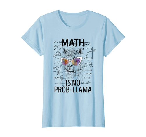 Funny shirts V-neck Tank top Hoodie sweatshirt usa uk au ca gifts for Math Is No Prob-Llama Funny Gifts TShirts 406381