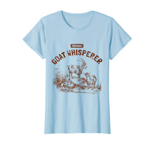 Load image into Gallery viewer, Funny shirts V-neck Tank top Hoodie sweatshirt usa uk au ca gifts for Goat Whisperer T-Shirt. Goat Farming Tee 1709004
