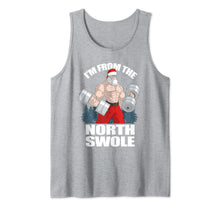 Load image into Gallery viewer, Funny shirts V-neck Tank top Hoodie sweatshirt usa uk au ca gifts for I&#39;m From The North Swole Santa Claus Christmas Gym Workout Tank Top 675346

