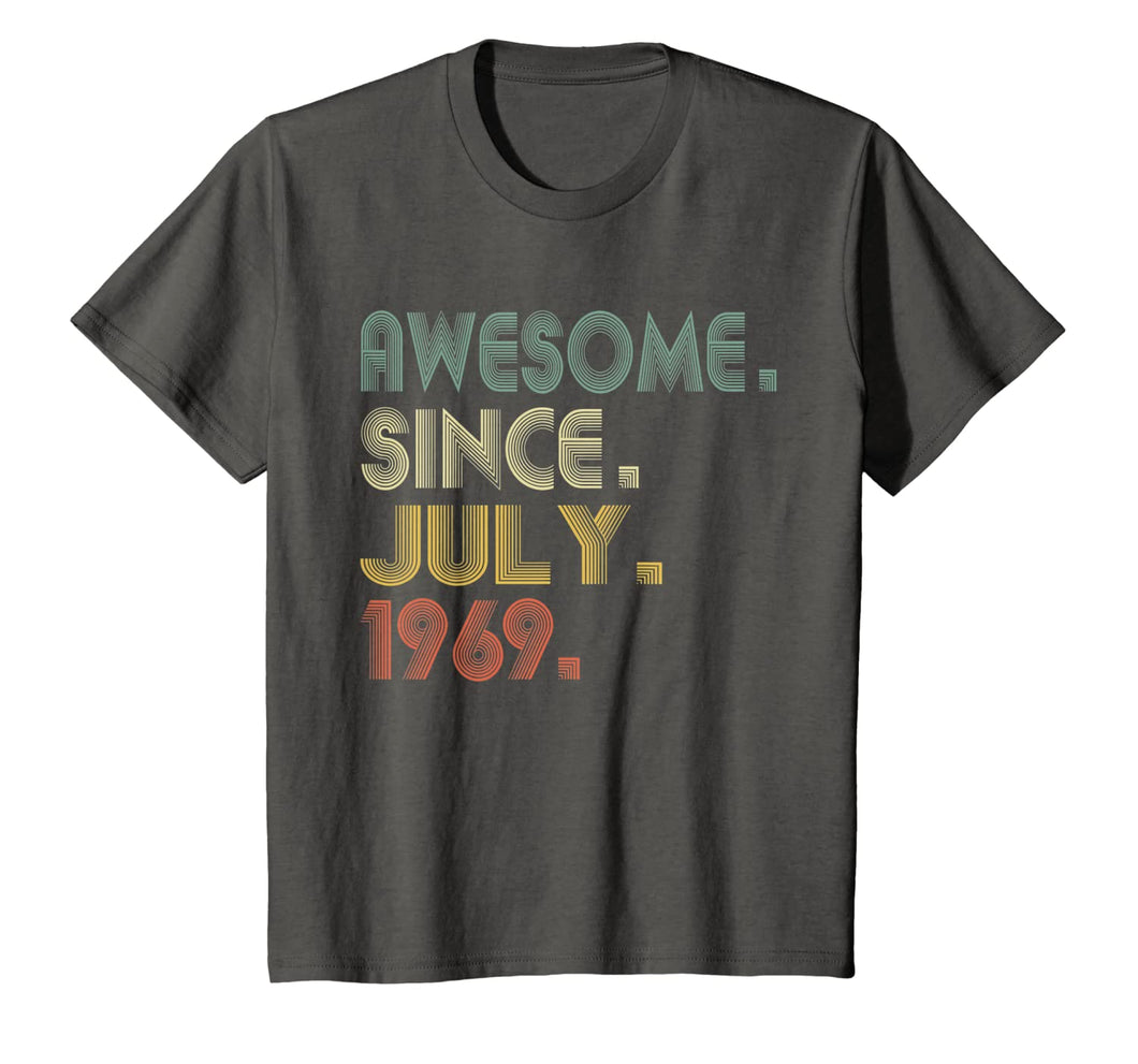 Awesome Since July 1969 Shirt 50th Birthday Gifts 50 Yrs Old 68252