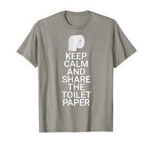 Load image into Gallery viewer, Keep Calm And Share The Toilet Paper: Funny Toilet Paper TShirt217487
