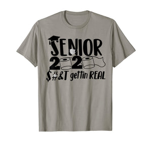 Senior 2020 Shit Gettin' Real Funny Toilet Paper Apocalypse TShirt112024
