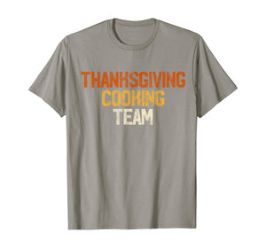 Thanksgiving Dinner Cooking Team Gift Costume Leg Turkey Day T-Shirt