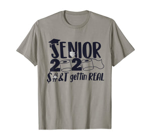 senior 2020 shit gettin real toilet paper TShirt495253
