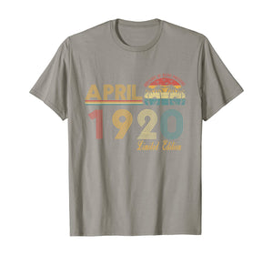 Vintage April 1920 100 Year Old Bday Gifts 100th Birthday TShirt366420