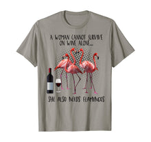 Load image into Gallery viewer, A Woman Cannot Survive On Wine Alone She Also Need Flamingos TShirt376942
