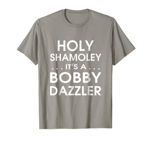 Funny shirts V-neck Tank top Hoodie sweatshirt usa uk au ca gifts for Curse of Oak Island Holy Shamoley Bobby Dazzler T-Shirt 285585