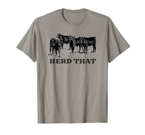 Funny shirts V-neck Tank top Hoodie sweatshirt usa uk au ca gifts for Herd That Tee - Western Cowboy, Rancher & Farmers TShirt 2014633