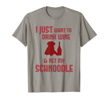 Load image into Gallery viewer, Funny shirts V-neck Tank top Hoodie sweatshirt usa uk au ca gifts for FUNNY DRINK WINE AND PET MY SCHNOODLE T-SHIRT Pet Dog Lovers 2379452
