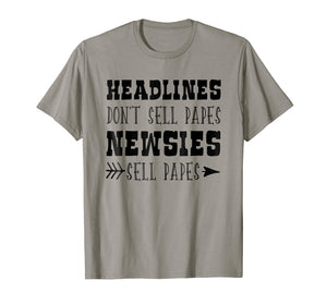 Funny shirts V-neck Tank top Hoodie sweatshirt usa uk au ca gifts for HEADLINES - DON'T SELL PAPES NEWSIES SELL PAPES T-shirt 1093055