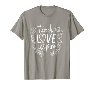 Teach Love Inspire Teacher T Shirt Gift