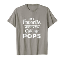 Load image into Gallery viewer, Funny shirts V-neck Tank top Hoodie sweatshirt usa uk au ca gifts for My Favorite People Call Me Pops Fathers Day Gift T-Shirt 1095659

