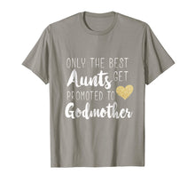 Load image into Gallery viewer, Funny shirts V-neck Tank top Hoodie sweatshirt usa uk au ca gifts for Only the Best Aunts Get Promoted to Godmother Heart T shirt 220367
