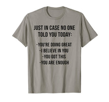 Load image into Gallery viewer, Funny shirts V-neck Tank top Hoodie sweatshirt usa uk au ca gifts for Just In Case No One Told Today Tshirt - Funny Gift 1004385
