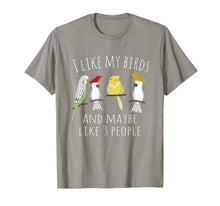 Load image into Gallery viewer, Funny shirts V-neck Tank top Hoodie sweatshirt usa uk au ca gifts for Funny I like my Birds &amp; 3 other People Parrot Gift T-Shirt 995371
