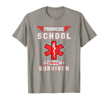 Load image into Gallery viewer, Paramedic School Graduation Gift Shirt Student Survivor
