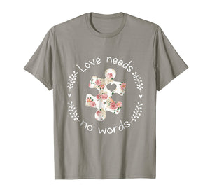 Funny shirts V-neck Tank top Hoodie sweatshirt usa uk au ca gifts for Love Needs No Words Autism Hippie T-Shirt 2415945