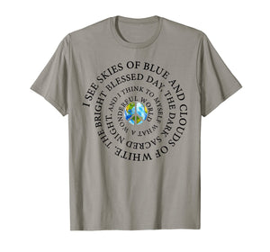 Funny shirts V-neck Tank top Hoodie sweatshirt usa uk au ca gifts for I See Skies Of Blue and Clouds Of White Hippie TShirt 2788640