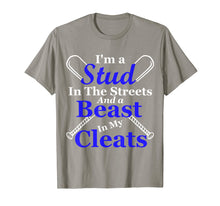 Load image into Gallery viewer, Funny shirts V-neck Tank top Hoodie sweatshirt usa uk au ca gifts for I&#39;m A Stud In The Streets And Beast Cleats Baseball T-Shirt 2268170
