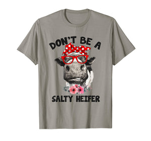 Funny shirts V-neck Tank top Hoodie sweatshirt usa uk au ca gifts for Womens Don't Be A Salty Heifer Shirt Heifer Cow Lover T Shir 1635718